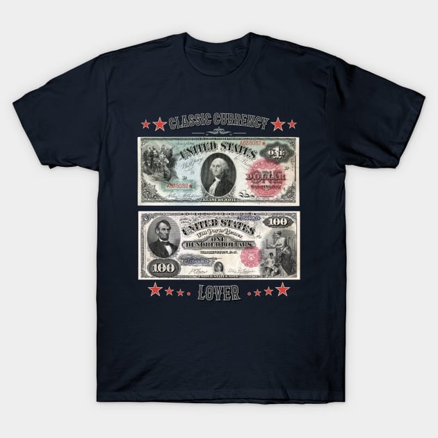 CLASSIC CURRENCY LOVER T-Shirt by CyclopsDesign